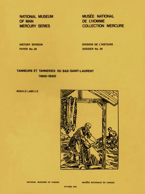 cover image of Tanneurs et tanneries du Bas-Saint-Laurent (1900-1930)